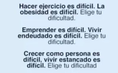 Elige sabiamente tus dificultades
