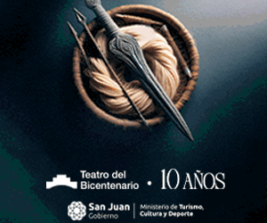 El Teatro del Bicentenario en San Juan presenta «Mujeres Argentinas»,