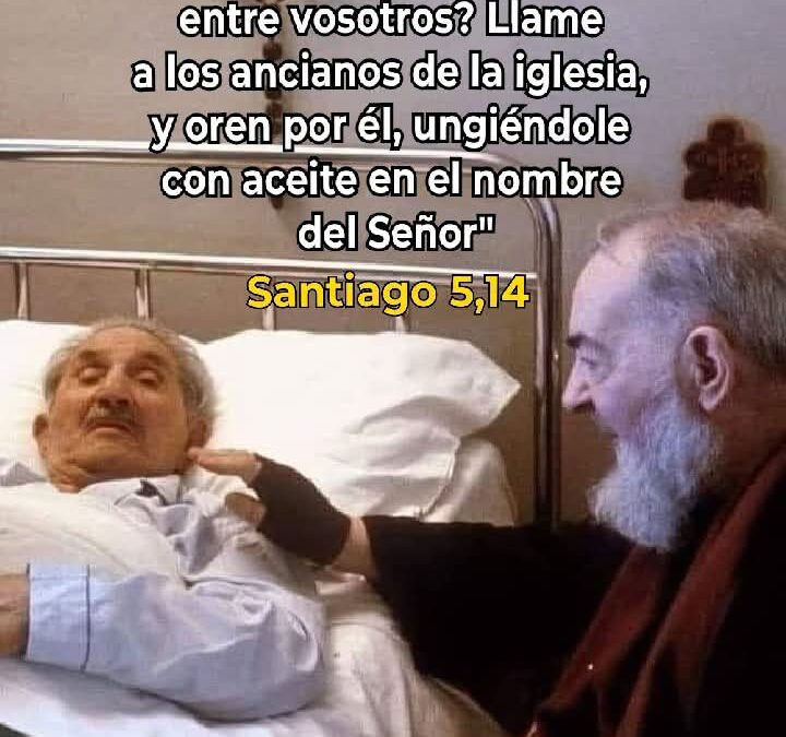 La Unción de los enfermos