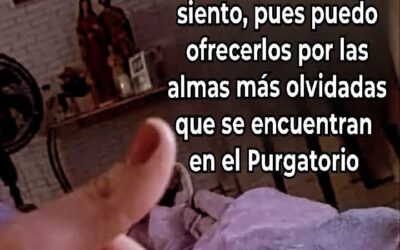 Ofrezcamos nuestros dolores por las almas del Purgatorio